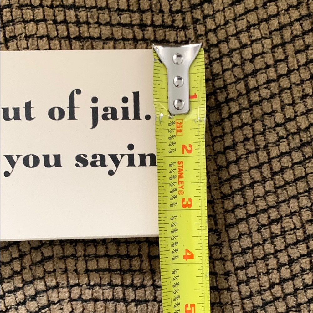 Humorous Friendship Quote Sign - Picture 13 of 13
